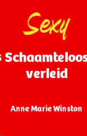 [Harlequin Sexy 01] • Schaamteloos Verleid